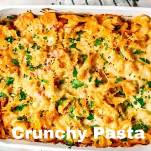 Crunchy Pasta