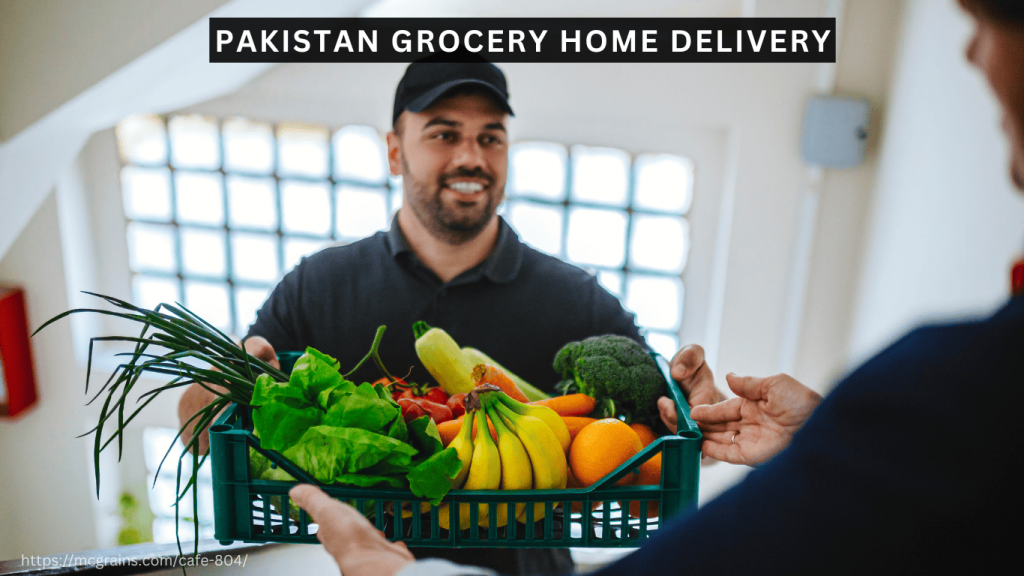 Explore the Benefits of Pakistan Grocery Home Delivery Services