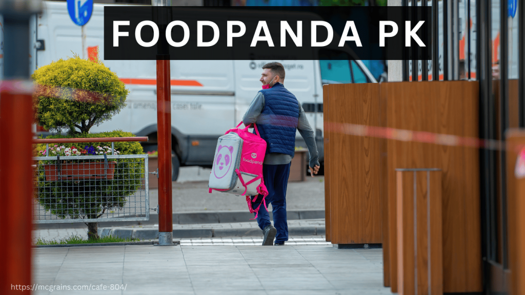 Exploring foodpanda PK and Its Impact on Pakistan's Delivery Services