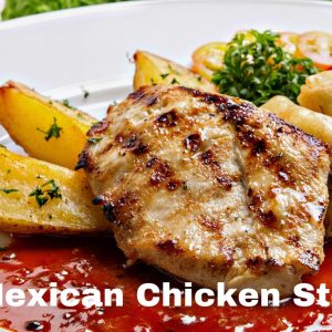 Mexican Chicken Steak