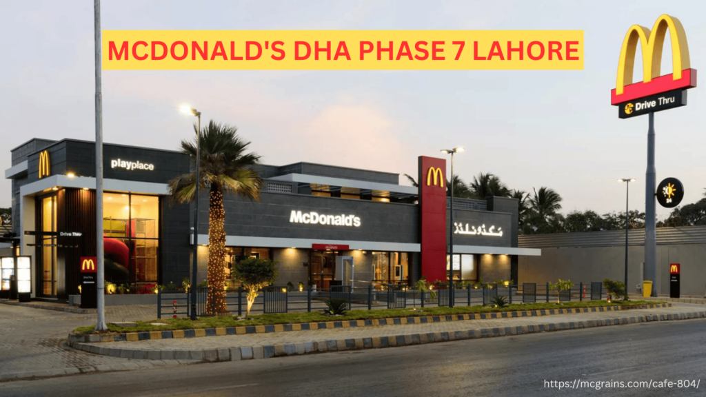 McDonald's DHA Phase 7 Lahore