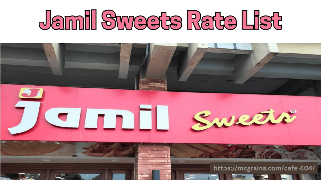 Jamil Sweets Rate